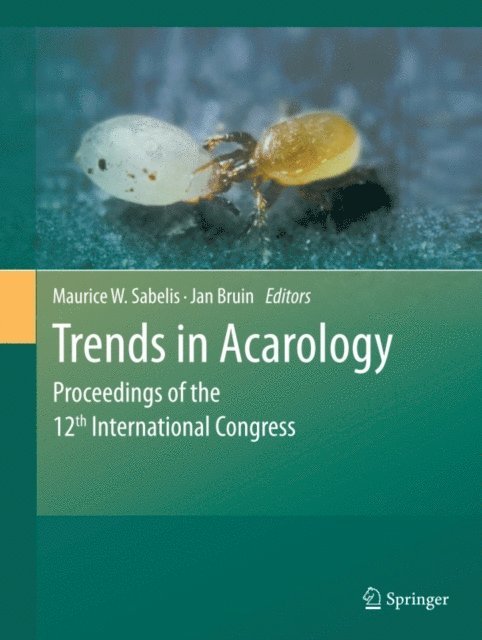 Jan Bruin, Maurice W. Sabelis - Trends in Acarology, E-bok