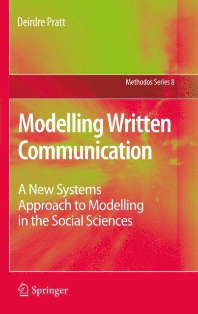 Deirdre Pratt - Modelling Written Communication, E-bok
