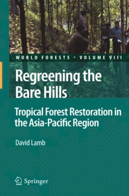 David Lamb - Regreening the Bare Hills, E-bok