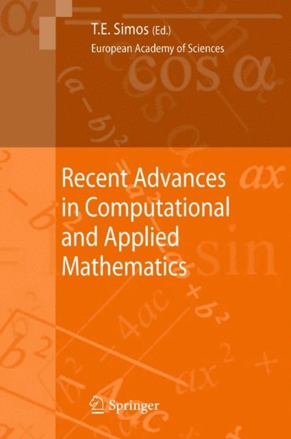 Theodore E. Simos - Recent Advances in Computational and Applied Mathematics, E-bok