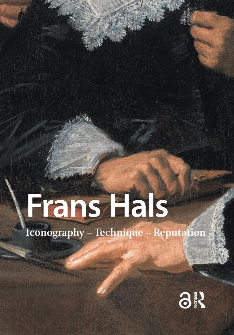 Norbert Middelkoop, Rudi Ekkart - Frans Hals, Inbunden