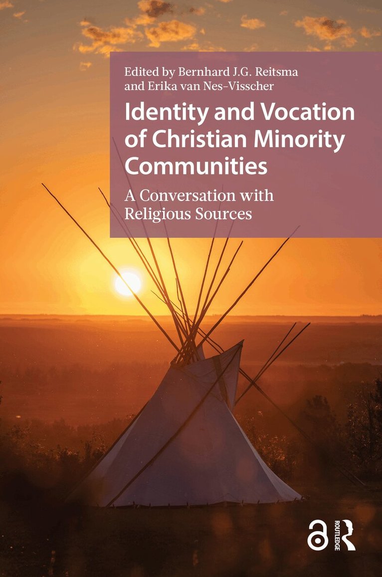 Bernhard J.G. Reitsma, Erika van Nes-Visscher - Identity and Vocation of Christian Minority Communities, Inbunden. Tillgänglighet: Lägg i varukorg