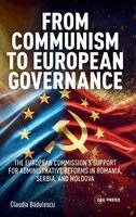 Claudia Badulescu - From Communism to European Governance, Inbunden. Tillgänglighet: Kommande