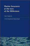Marine Insurance at the Turn of the Millennium: v. 1