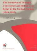 The Freedom of Thought, Conscience and Religion or Belief in the United Nations 1946-1993