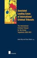 Annotated Leading Cases: v. 5 International Criminal Tribunal for the Former Yugoslavia