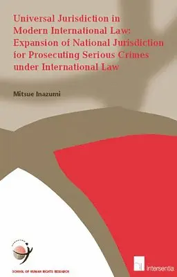 Mitsue Inazumi - Universal Jurisdiction in Modern International Law, Häftad. Tillgänglighet: Lägg i varukorg