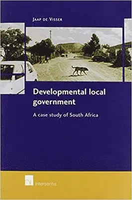 Jaap De Visser - Developmental Local Government, Häftad. Tillgänglighet: Lägg i varukorg