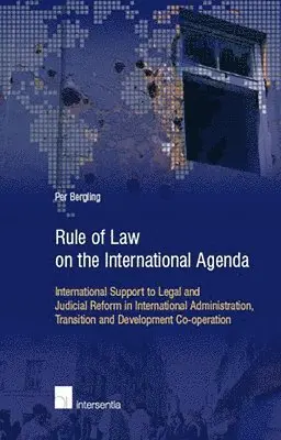 Per Bergling - Rule of Law on the International Agenda, Häftad. Tillgänglighet: Lägg i varukorg