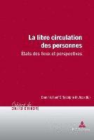 Hanf-D, Hanf Dominik Hanf, Munoz Rodolphe Munoz - La libre circulation des personnes, Häftad