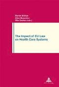 The Impact of EU Law on Health Care Systems