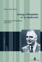 Eric Bussiere, Pascal Griset - Georges Pompidou Et La Modernite, Häftad