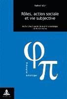 Gely Raphael Gely - Roles, action sociale et vie subjective, Häftad