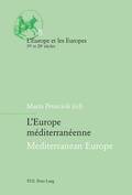 L'Europe mediterraneenne / Mediterranean Europe