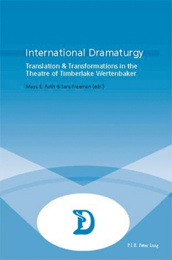 Maya E. Roth, Sara Freeman - International Dramaturgy, Häftad