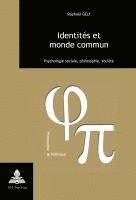 Gely Raphael Gely - Identites et monde commun, Häftad