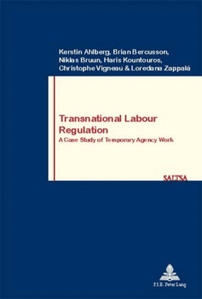 Kerstin Ahlberg, Brian Bercusson, Niklas Bruun, Haris Kountouros, Philippe Pochet - Transnational Labour Regulation, Häftad