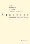 Repenser L'Education Des Jeunes Enfants