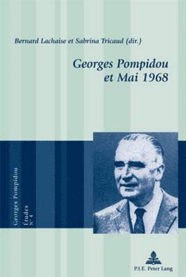 Lachaise-B - Georges Pompidou et Mai 1968, Häftad