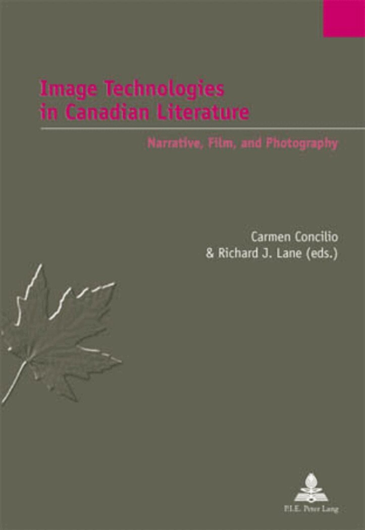 Concilio-C, Carmen Concilio, Richard Lane - Image Technologies in Canadian Literature, Häftad