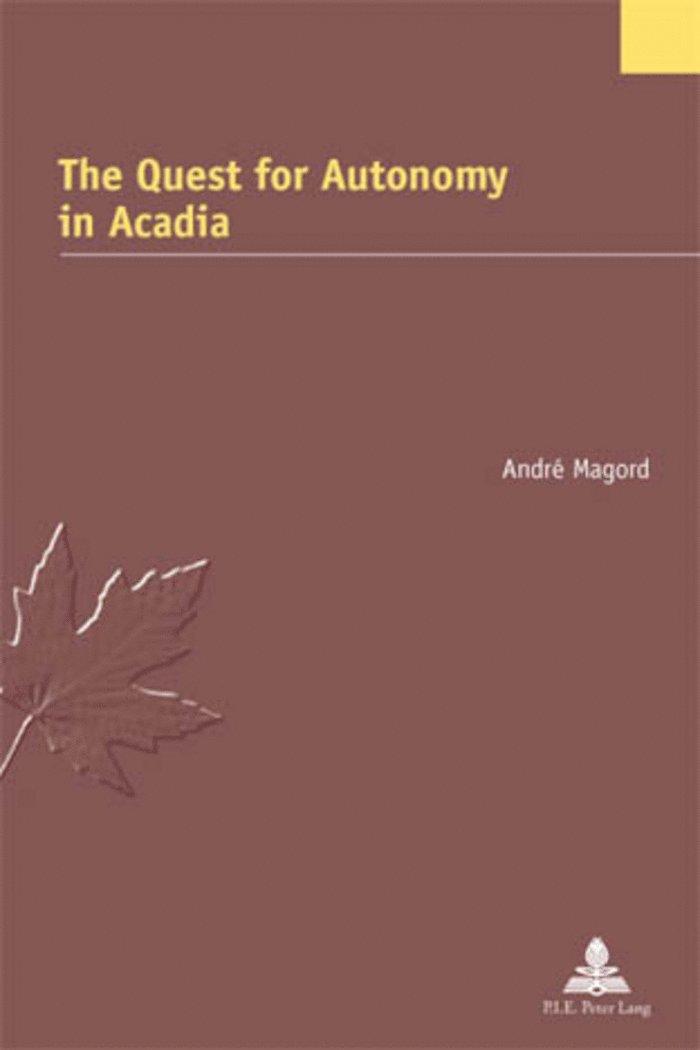 André Magord, Serge Jaumain - Quest for Autonomy in Acadia, Häftad