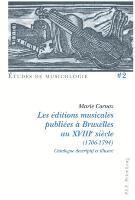 Marie Cornaz - Les éditions musicales publiées à Bruxelles au XVIIIe siècle (1706-1794), Häftad. Tillgänglighet: Lägg i varukorg