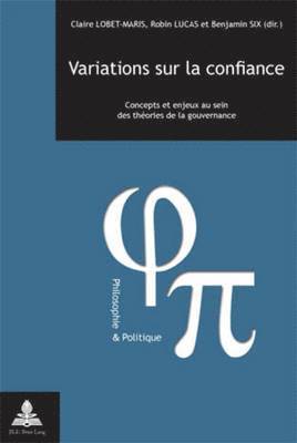 Gabriel Fragnière, Hendrik Opdebeeck, Claire Lobet-Maris, Robin Lucas, Benjamin Six - Variations Sur La Confiance, Häftad