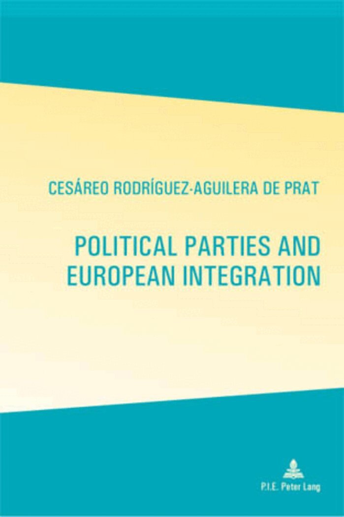 Cesareo Rodriguez-Aguilera de Prat - Political Parties and European Integration, Häftad