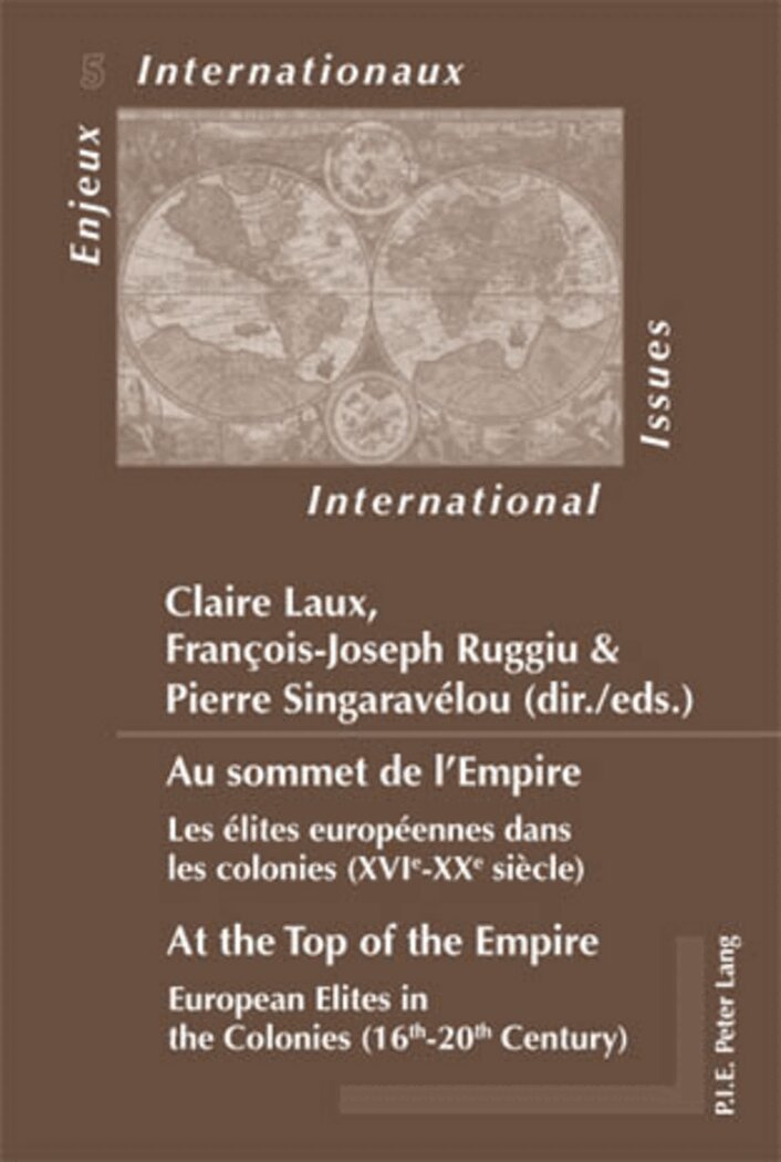 Claire Laux, François-Joseph Ruggiu, Pierre Singaravélou - Au sommet de l’Empire / At the Top of the Empire, Häftad