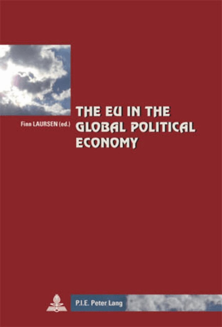 Laursen-F, Finn Laursen - EU in the Global Political Economy, Häftad