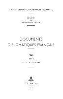 Ministère Des Affaires Étrangères - Documents Diplomatiques Français, Inbunden