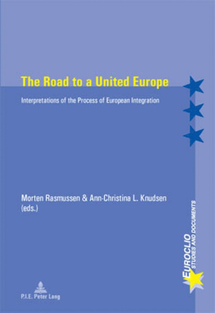 Morten Rasmussen, Ann-Christina L. Knudsen - Road to a United Europe, Häftad