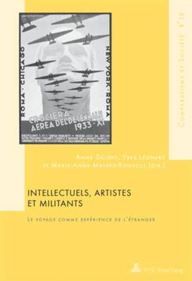 Dulphy-A, Anne Dulphy, Marie Anne Matard Bonucci, Yves Léonard - Intellectuels, artistes et militants, Häftad