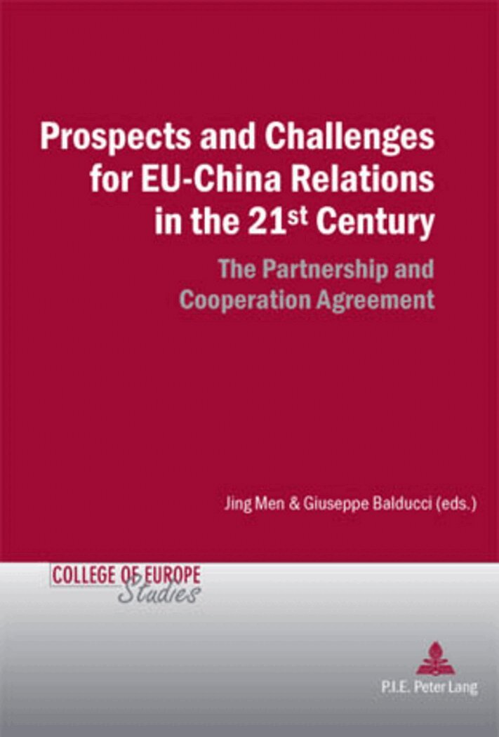 Men-J, Jing Men, Giuseppe Balducci - Prospects and Challenges for EU-China Relations in the 21st Century, Häftad