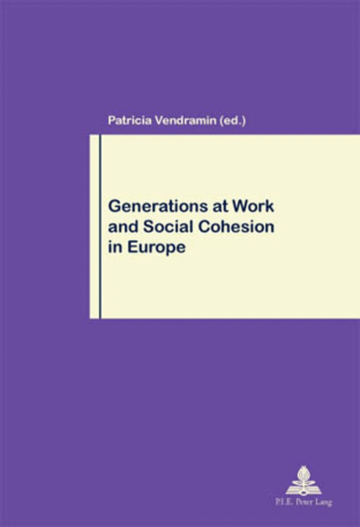 Vendramin-P, Patricia Vendramin - Generations at Work and Social Cohesion in Europe, Häftad. Tillgänglighet: Lägg i varukorg