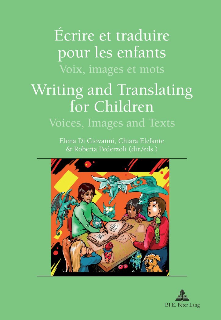 Di Giovanni-E, Elena Di Giovanni, Chiara Elefante, Roberta Pederzoli - Écrire et traduire pour les enfants / Writing and Translating for Children, Häftad