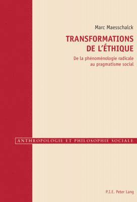 M Marc Maesschalck - Transformations de l'éthique, Häftad