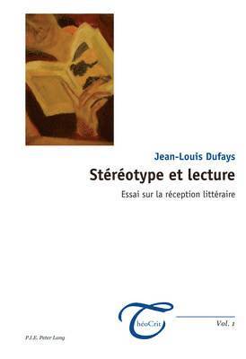 Dufays-J - Stéréotype et lecture, Häftad