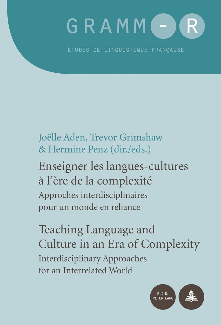 Aden-J, Joëlle Aden, Trevor Grimshaw, Hermine Penz - Enseigner les langues-cultures à l’ère de la complexité / Teaching Language and Culture in an Era of Complexity, Häftad