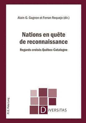 Alain-G Gagnon - Nations En Quaete De Reconnaissance, Häftad