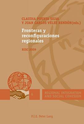 Puerta Silva-C - Fronteras y reconfiguraciones regionales, Häftad
