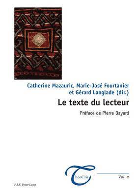 Mazauric-C, Catherine Mazauric, Marie-José Fourtanier, Gérard Langlade - Texte Du Lecteur, Häftad