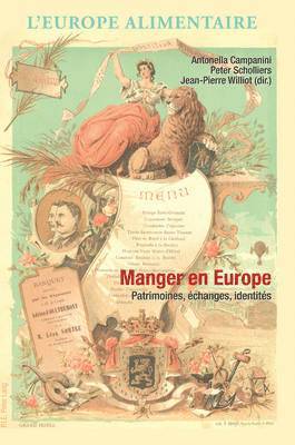 Campanini-A, Peter Scholliers, Antonella Campanini, Jean-Pierre Williot - Manger en Europe, Häftad
