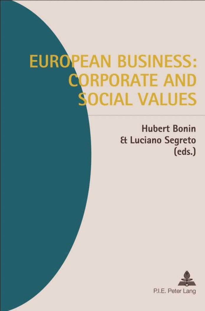 Bonin-H, Hubert Bonin, Luciano Segreto - European Business: Corporate and Social Values, Häftad