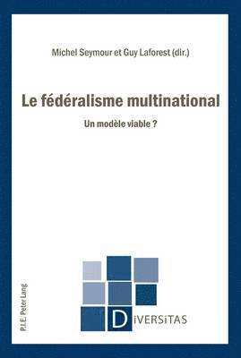 Seymour-M, Michel Seymour, Guy Laforest - fédéralisme multinational, Häftad