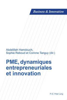 Hamdouch-A, Abdellilah Hamdouch, Sophie Reboud, Corinne Tanguy - PME, dynamiques entrepreneuriales et innovation, Häftad