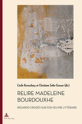 Kovacshasy-C - Relire Madeleine Bourdouxhe, Häftad