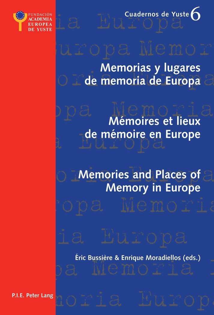 Bussiere-E, Éric Bussière, Enrique Moradiellos - Memorias y lugares de memoria de Europa- Mémoires et lieux de mémoire en Europe- Memories and Places of Memory in Europe, Häftad. Tillgänglighet: Lägg i varukorg