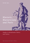 Rhetoric, Rhetoricians and Poets