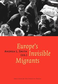 Europe's Invisible Migrants